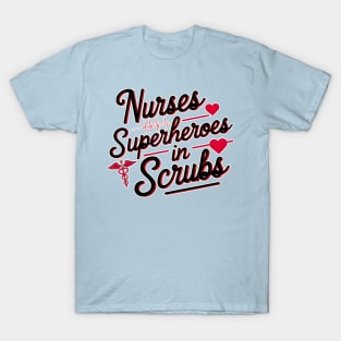 Nurses Superheroes in scrubs hospital medical staff workers T-Shirt